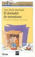 EL DOMADOR DE MONSTRUOS | Ana María Machado