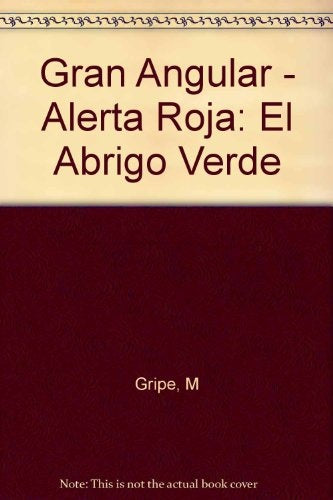 EL ABRIGO VERDE.. | MARIA GRIPE