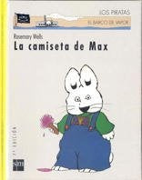 LA CAMISETA DE MAX * | Rosemary Wells