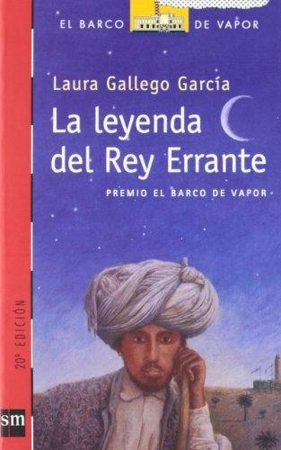 LA LEYENDA DEL REY ERRANTE.. | Laura Gallego García