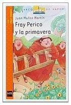 Fray Perico y la primavera | Juan Muñoz Martín