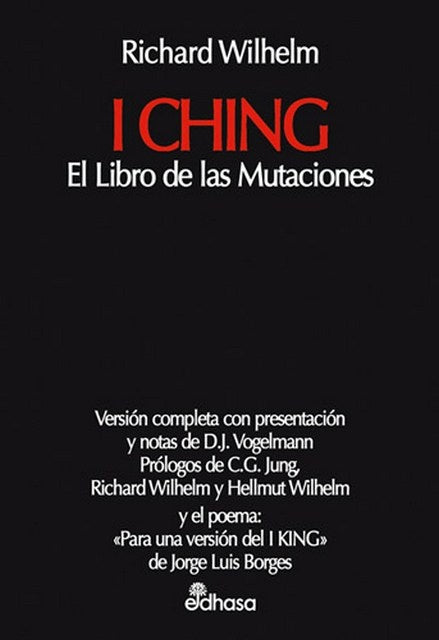 I CHING. EL LIBRO DE LAS MUTACIONES.. | Richard Wilhelm