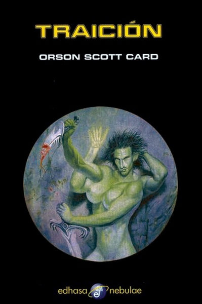 Traicion (Spanish Edition) | OrsonScott Card