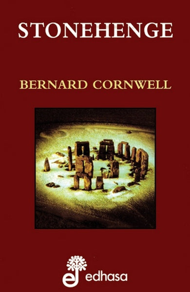 STONEHENGE | Bernard Cornwell