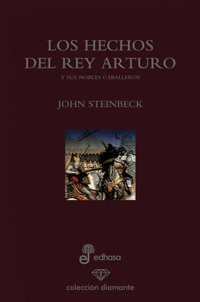 LOS HECHOS DEL REY ARTURO | JOHN STEINBECK