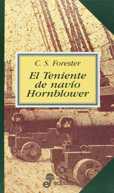 Teniente de navío Hornblower | Forester-Lama Montes de Oca