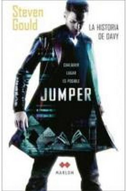 JUMPER- LA HISTORIA DE DAVID * | Steven Gould