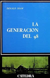 LA GENERACIÓN DEL 98.. | Donald  Shaw