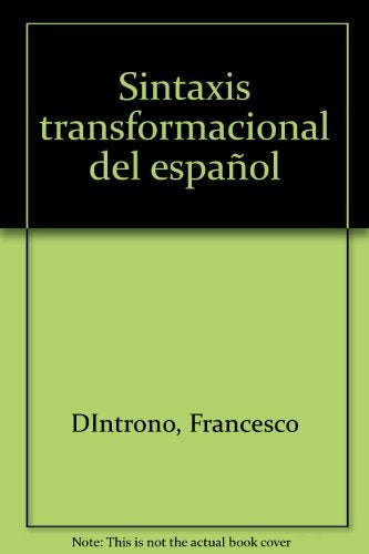 SINTAXIS TRANSFORMACIONAL DEL ESPAÑOL.. | Francesco D' Introno