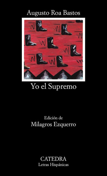 Yo el supremo | Roa Bastos