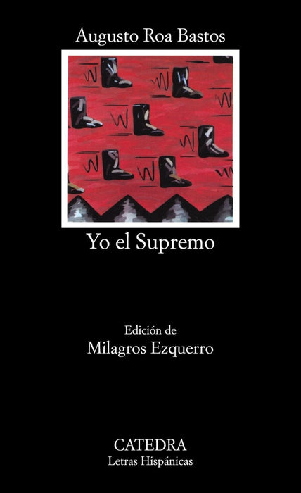 Yo el supremo | Roa Bastos