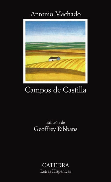 CAMPOS DE CASTILLA * | ANTONIO MACHADO