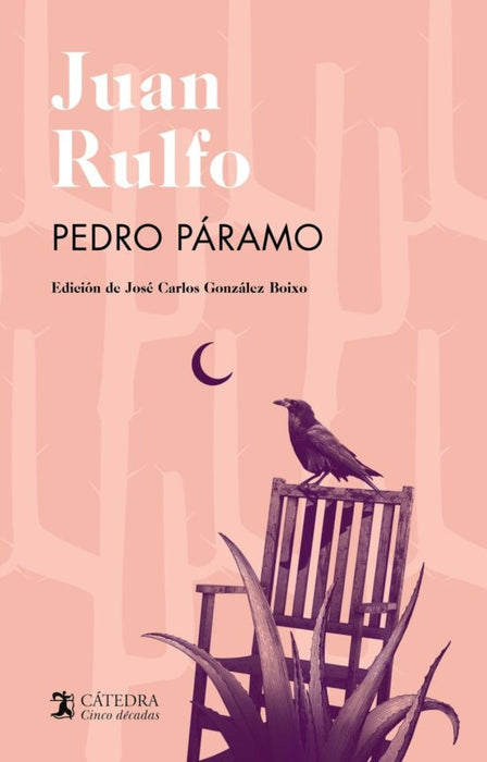 PEDRO PARAMO (EDICION 50 ANIVERSARIO CATEDRA).. | Juan Rulfo