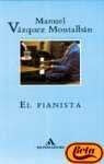 El pianista | Manuel Vazquez Montalban