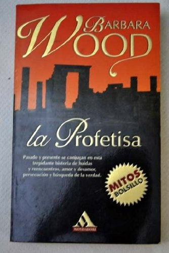 LA PROFETISA  | Barbara Wood