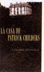 La casa de Patrick Childers