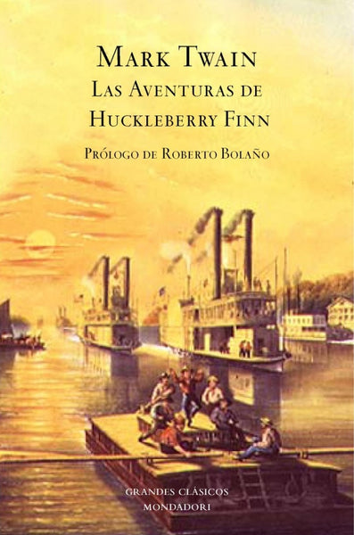 LAS AVENTURAS DE HUCKLEBERRY FINN | MARK TWAIN