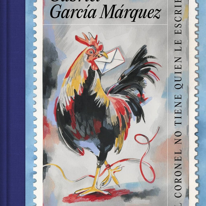 EL CORONEL NO TIENE QUIEN LE ESCRIBA.. | GABRIEL GARCÍA MÁRQUEZ