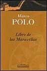 EL LIBRO DE LAS MARAVILLAS  | Marco Polo