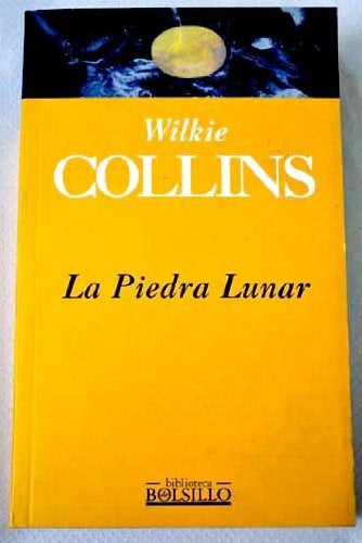 LA PIEDRA LUNAR.. | Wilkie Collins