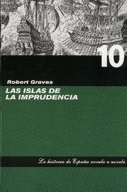 LAS ISLAS DE LA IMPRUDENCIA.. | Robert Graves