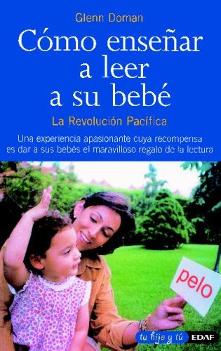 TU HIJO Y TU. COMO ENSEÑAR A LEER A SU BEBE.. | GLENN DOMAN