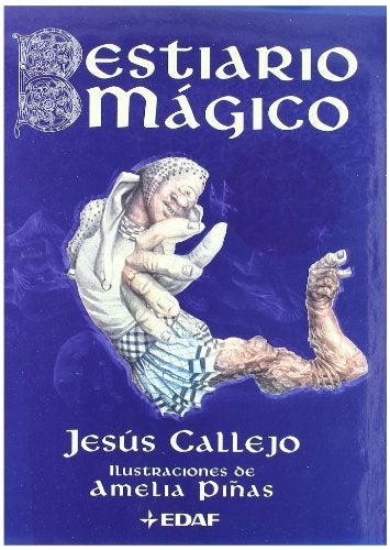 Bestiario mágico | Jesús Callejo