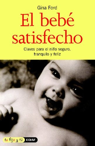 EL BEBÉ SATISFECHO | Gina Ford