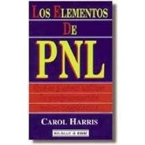 Los elementos de PNL | Carol Harris