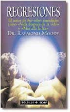 REGRESIONES | Raymond A. Moody