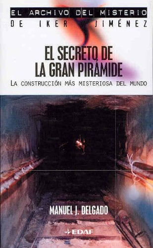 el secreto de la gran piramide  | Iker Jiménez