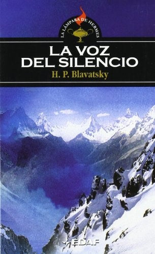 La voz del silencio* | H.P. Blavatsky