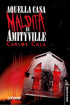 Aquella casa maldita en Amityville | Carlow Cala