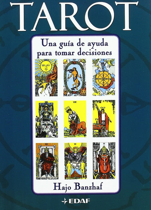 Tarot. Una guÃ­a de ayuda para tomar decisiones | Unknown