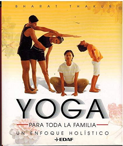 YOGA PARA TODA LA FAMILIA | THAKUR BHARAT