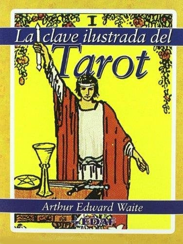 CLAVE ILUSTRADA DEL TAROT, LA | WAITEARTHUR EDWARD