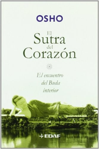 SUTRA DEL CORAZON, EL | OSHO