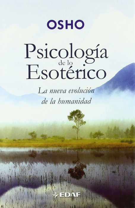 Psicologia de lo Esoterico | Osho Osho