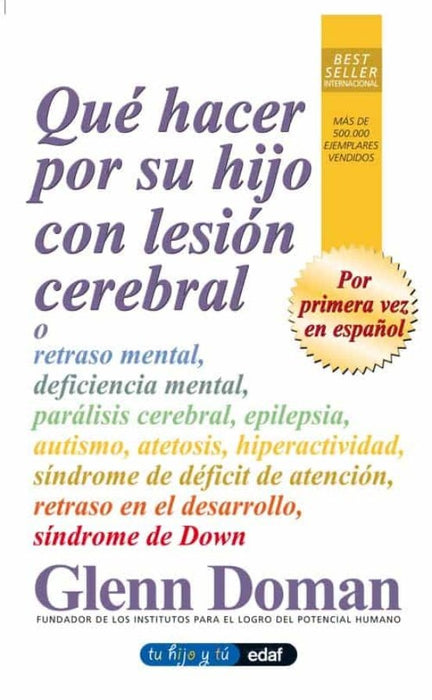 QUE HACER POR SU HIJO CON LESION CEREBRAL  | GLENN DOMAN