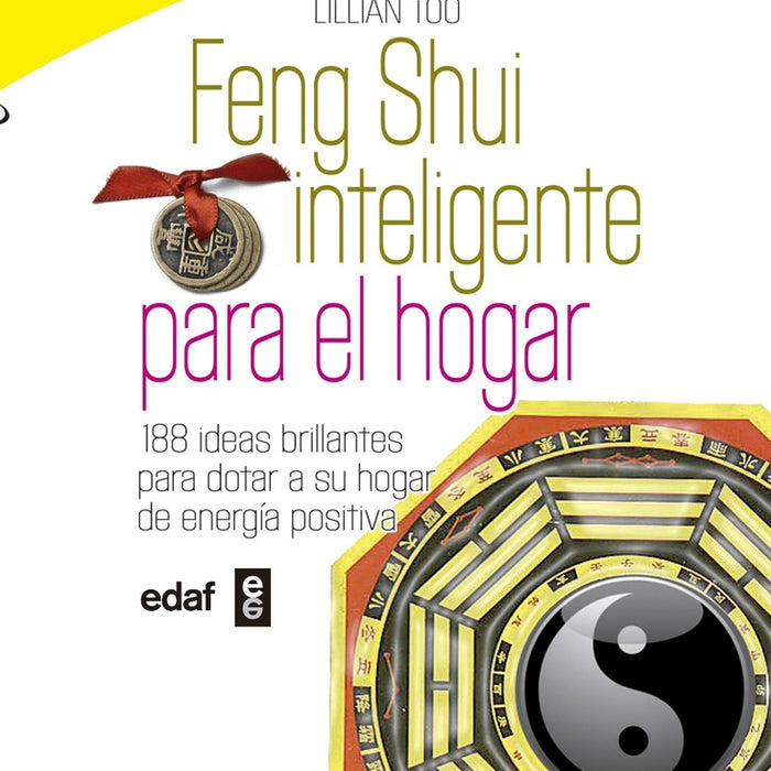 FENG SHUI INTELIGENTE PARA EL HOGAR