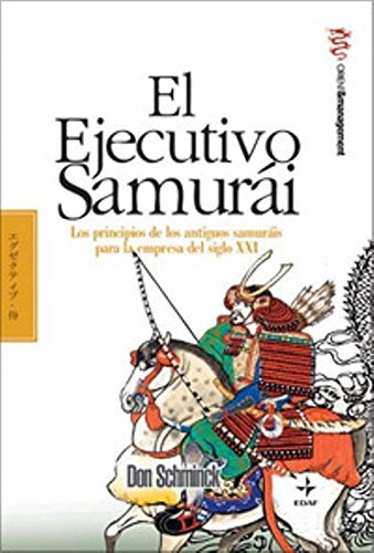 EL EJECUTIVO SAMURAI.. | DON SCHMINCKE