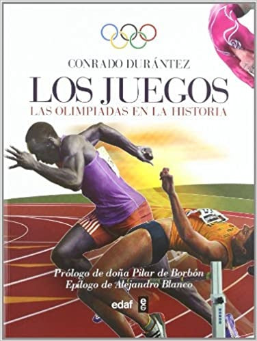 LOS JUEGOS. LAS OLIMPIADAS EN LA HISTORIA*