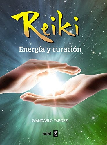 REIKI. ENERGIA Y CURACION | GIANCARLO TAROZZI