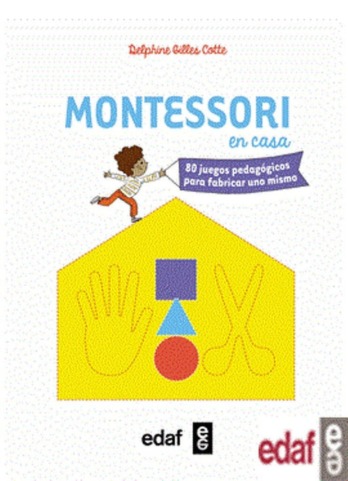 MONTESSORI EN CASA.. |  DELPHINE GILLES COTTE