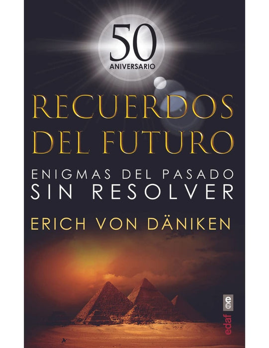 RECUERDOS DEL FUTURO* | Erich Von Daniken