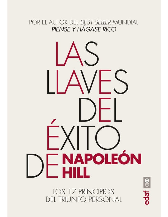 LAS LLAVES DEL EXITO DE NAPOLEON HILL.. | napoleon  hill