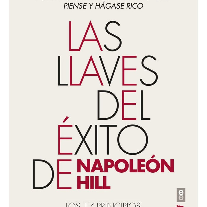 LAS LLAVES DEL EXITO DE NAPOLEON HILL.. | napoleon  hill