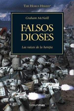 LA HEREJIA DE HORUS 2: FALSOS DIOSES .. | GRAHAM  MCNEILL