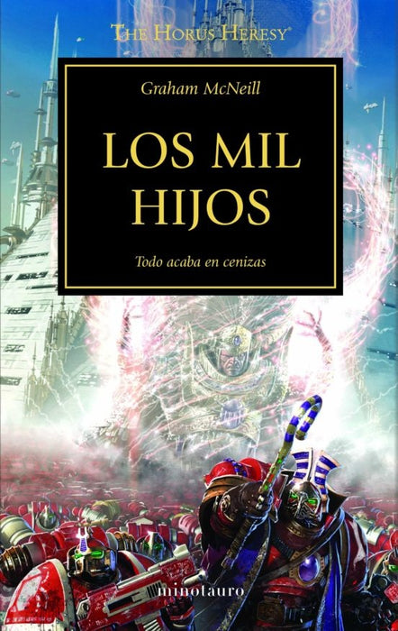 LA HEREJIA DE HORUS 12: LOS MIL HIJOS.. | GRAHAM   MCNEILL