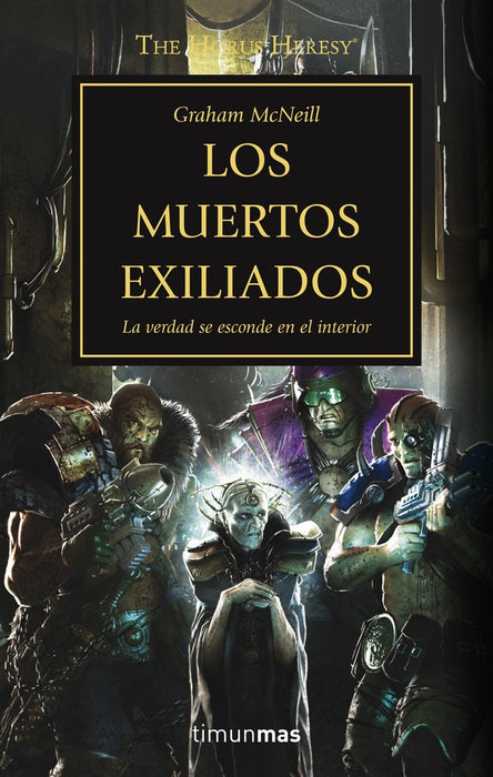 LA HEREJIA DE HORUS 17: LOS MUERTOS EXILIADOS ..